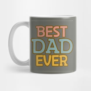 Best Dad Ever Mug